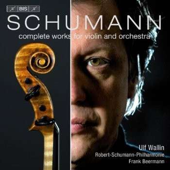Werke für Violine & Orchester Robert Schumann